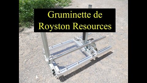 Revue gruminette de Royston Resources démontage complet