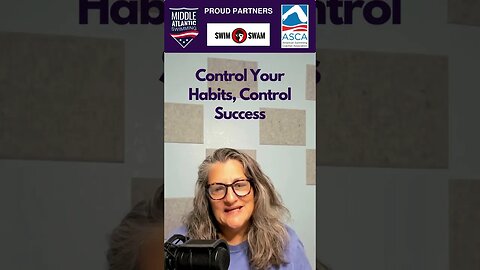 Control Your Habits, Control Success