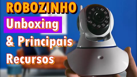 Câmera IP Wifi ROBOZINHO HD P2P ONVIF de 3 Antenas Yoosee – UNBOXING e principais funções 2