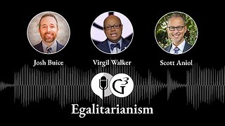 Egalitarianism | Ep. 70