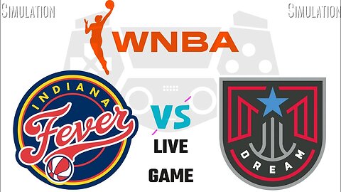 Indiana Fever vs Atlanta Dream | Fever vs Dream | WNBA Live Game Simulation