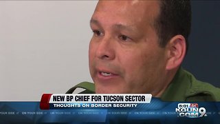 Tucson sector's new Border Patrol chief, his philosophy on border security