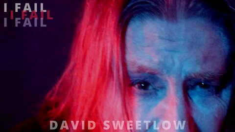 David SweetLow - I Fail