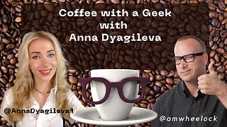 Coffee with a Geek Interview with Anna Dyagileva