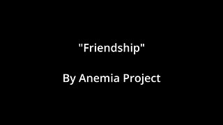 Friendship Lyric Video