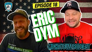 EPISODE 18 with Retired LT of the NYPD Eric Dym @TheFinestUnfiltered