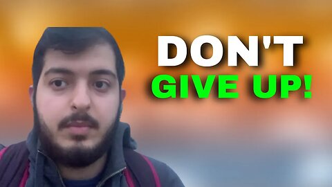 Do not give up..