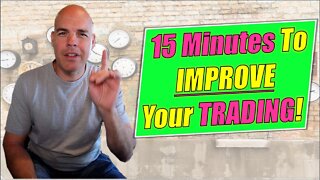 The 15 Minute Talk that EVERY Trader Needs to Hear