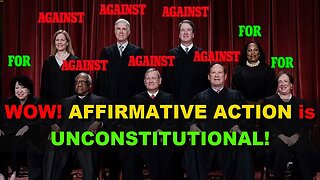 Supreme Court rules AFFIRMATIVE ACTION UNCONSTITUTIONAL! Race based college admissions now illegal!
