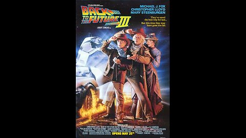 Trailer #2 - Back to the Future Part 3 - 1990