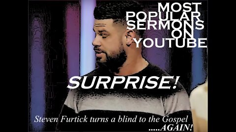 Steven Furtick Turns a Blind Eye to the Gospel..... AGAIN!