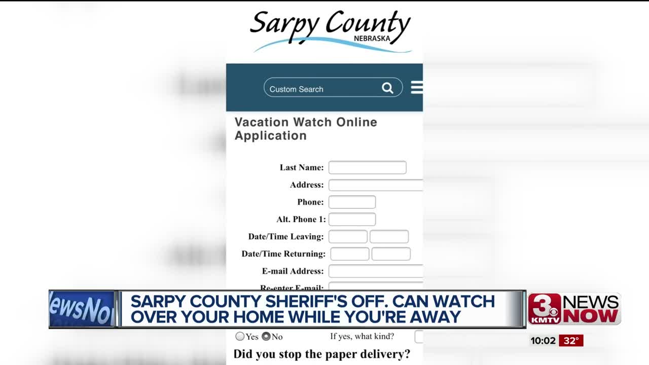 Sarpy County Sheriff's Office offers program to watch over your home while you're away