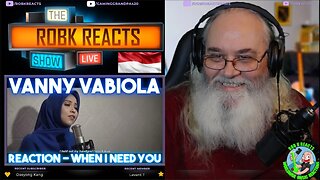 VANNY VABIOLA Reaction - WHEN I NEED YOU - CÉLINE DION COVER - Requested
