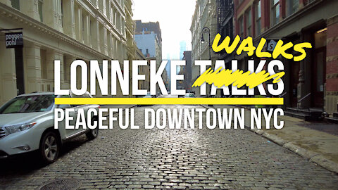 Peaceful Downtown Manhattan - Lonneke Walks NYC