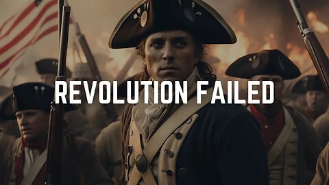 What If The American Revolution Failed?