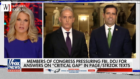 Gowdy Exposes Mueller Team's Texts About Anti-trump 'Secret Society'
