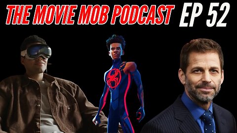 Across the Spider-Verse REVIEW & First look at Apple Vision Pro! | The Movie Mob Podcast