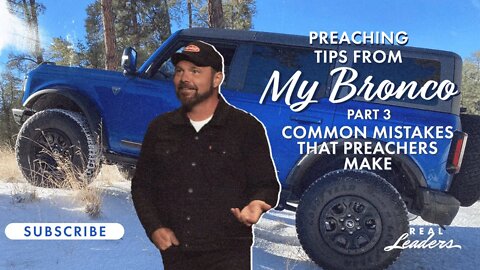 Part.3 Common Mistakes Preachers Make | Preaching Tips From My Bronco