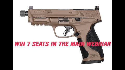 SMITH & WESSON M&P®9 M2.0 METAL MINI #2 FOR 7 SEATS IN THE MAIN WEBINAR