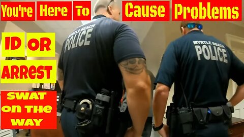 🔵You're just here to cause problems. ID or get arrested. Swat OTW 1st amendment audit fail🔴