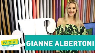 Gianne Albertoni - Pânico - 20/09/17