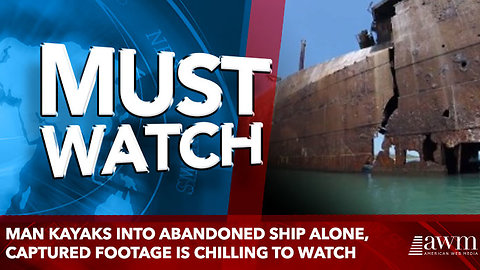 Man Kayaks Into Abandoned Ship Alone, Captured Footage Is Chilling To Watch