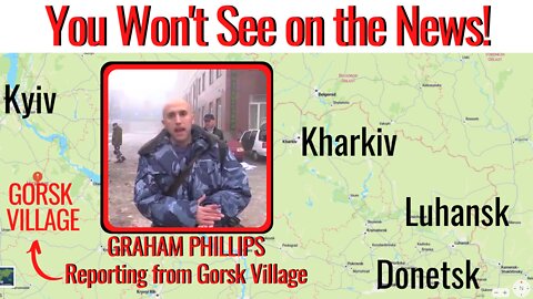 See What the Russians Are Doing in Gorsk Ukraine!