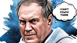 WHICH NFL team should BILL BELICHICK NOT COACH next year?