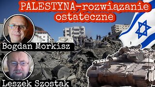 Palestyna: Rozwiązanie ostateczne - Leszek Szostak