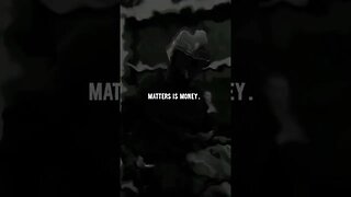 Matters is Money 💸💰motivational quotes motivational status video #shorts #viral #motivation