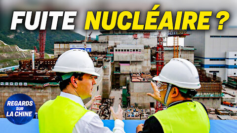 Une fuite signalée dans une centrale nucléaire chinoise ; L'OTAN s'exprime au sujet de la Chine