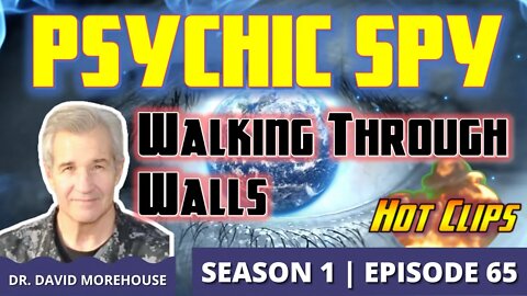 Psychic Spy | Walking Through Walls (Hot Clip)