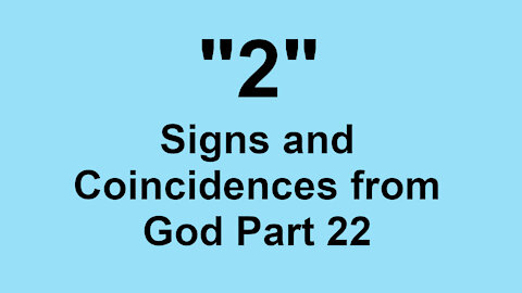 2 Signs and Coincidences from God Part 22