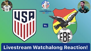 United States Vs. Bolivia CONMEBOL Copa América 2024 Group C Livestream Watchalong Reaction