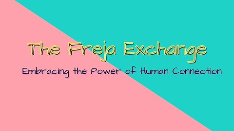The Freja Exchange - Embracing the Power of Human Connection - On Narcissism