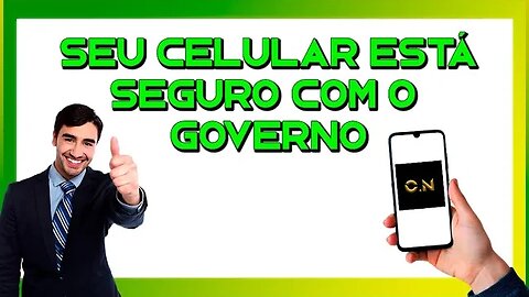 CELULAR ROUBADO NUNCA MAIS - APP DO GOVERNO