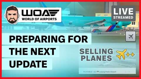 LIVE - Preparing for the next update! Reviewing upcoming changes and selling fleet for Gold Planes