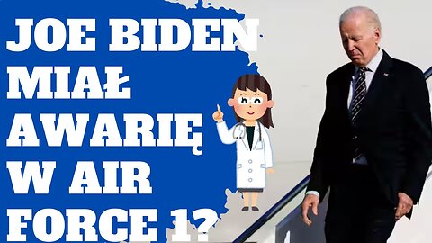 Czy Joe Biden miał incydent medyczny na pokładzie Air Force One ..?