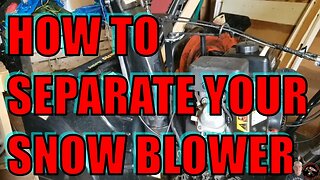 Condensed version of another video on how to separate a snow blower. For low attention span #winter