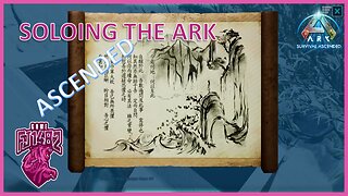 Mei Yin Notes 1-10 Soloing ARK Ascended EP. 83