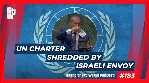 Copy Of UN Charter Get Shredded By Israeli Envoy | #GrandTheftWorld 183 (Clip)