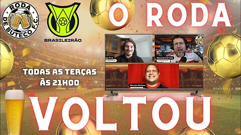 💣 URGENTE 💥 AGORA SIM O BRASILEIRÃO ESTÁ DE VOLTA ! O REGRESSO DO RODA DE BOTECO F.C