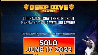 Deep Rock Galactic Elite Deep Dive - July 17 2022 - Shattered Hideout