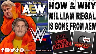 How and Why William Regal is GONE from AEW | Clip from the Pro Wrestling Podcast Podcast #aew #wwe