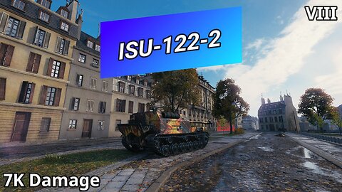 ISU-122-2 (7K Damage) | World of Tanks
