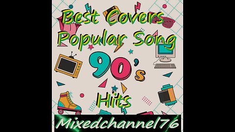Covers Popular Song 90's Hits