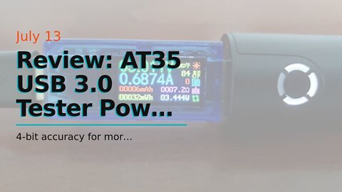 Review: AT35 USB 3.0 Tester Power Meter 3.7-30V 0-4A Voltage Tester Multimeter Current Meter Te...