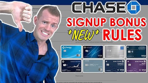 BAD NEWS! NEW Chase Application Rules (Signup Bonus Eligibility)