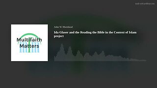 Ida Glaser and the Reading the Bible in the Context of Islam project