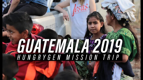 Guatemala | Mission Trip 2019